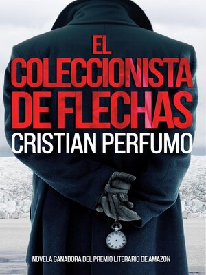 El coleccionista de flechas - ebook